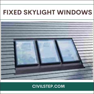 Fixed Skylight Windows