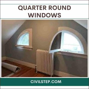Quarter Round Windows