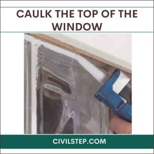 caulk the top of the window