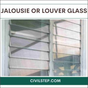jalousie or louver glass