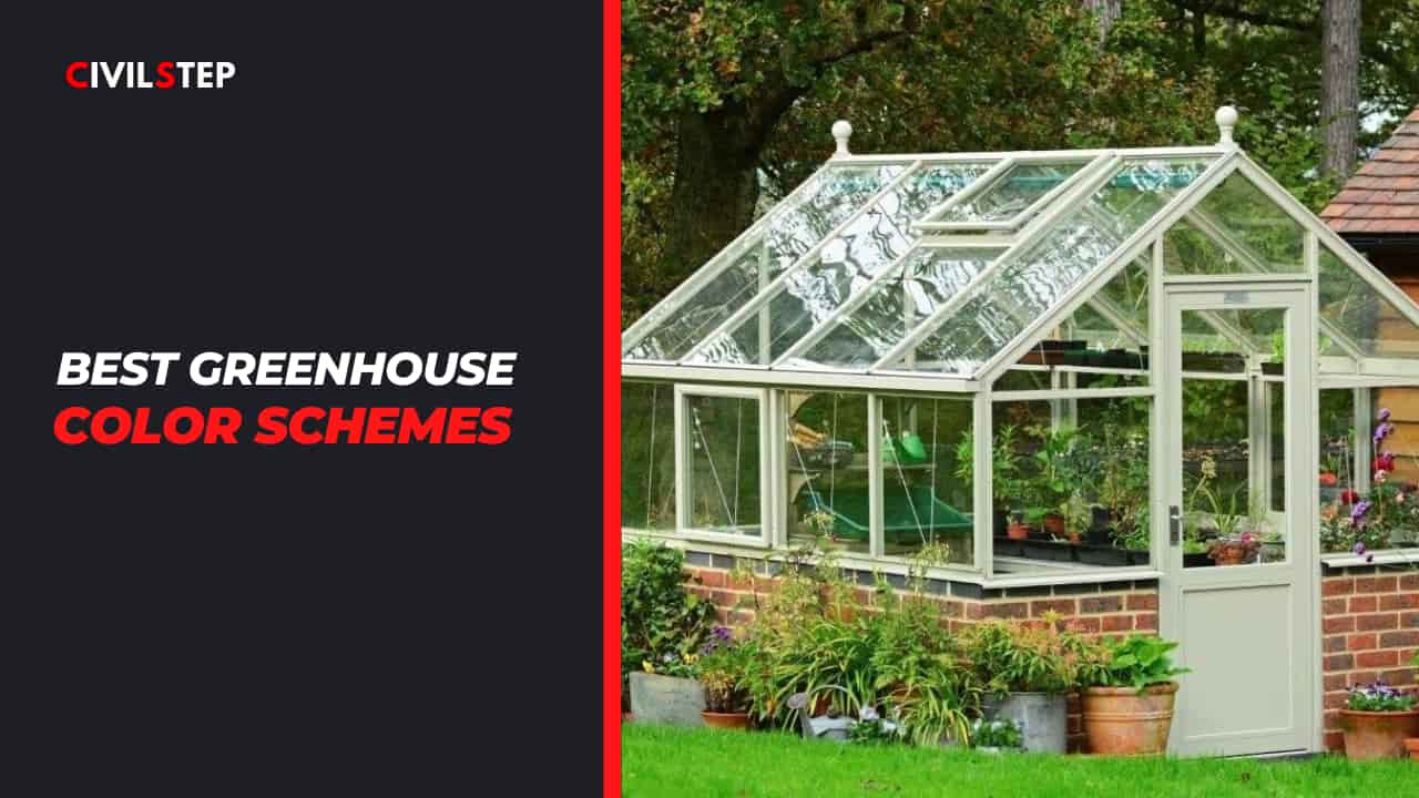 Best Greenhouse Color Schemes