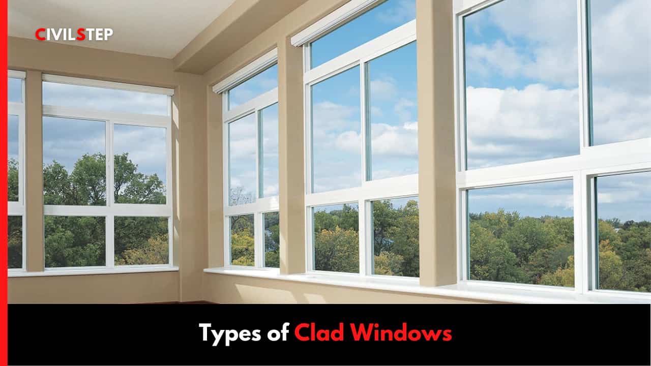 Types of Clad Windows
