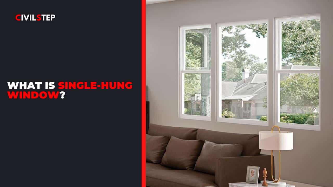 What Is Single-Hung Window 