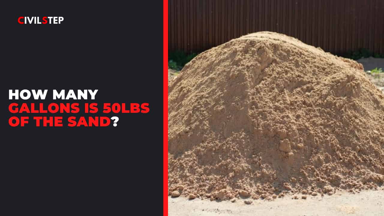 How Many Gallons Is 50lbs of the Sand?