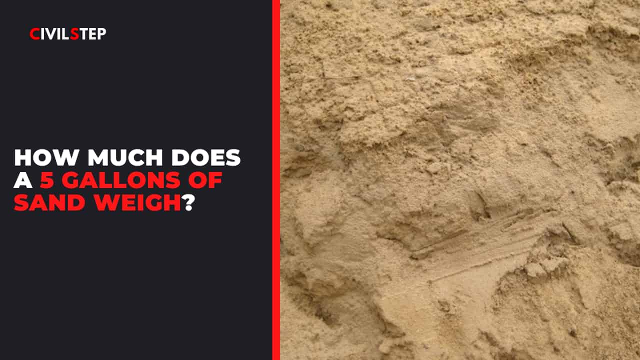 How Much Does a 5 Gallons of Sand Weigh?