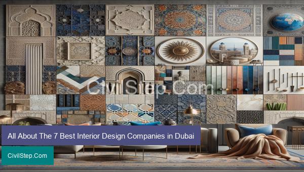 All About The 7 Best Interior Design Companies in Dubai