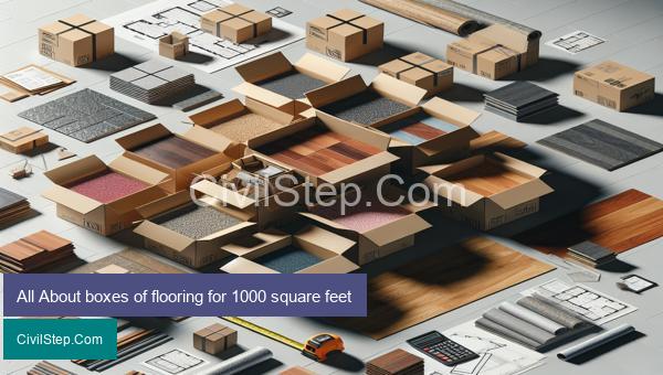 All About boxes of flooring for 1000 square feet