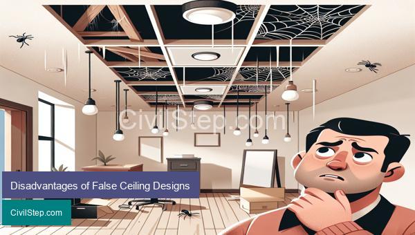 Disadvantages of False Ceiling Designs