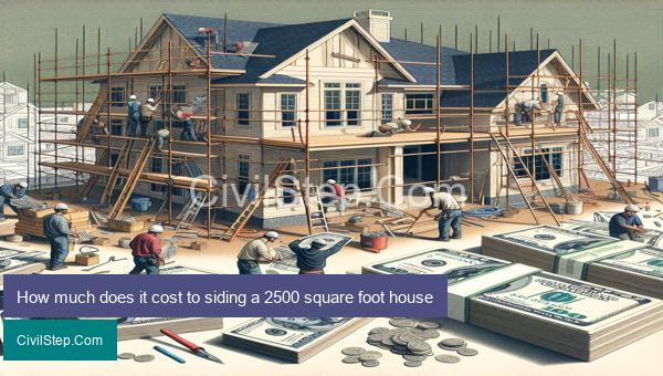 How much does it cost to siding a 2500 square foot house