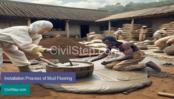 Installation Process of Mud Flooring