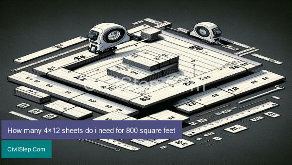 How many 4×12 sheets do i need for 800 square feet